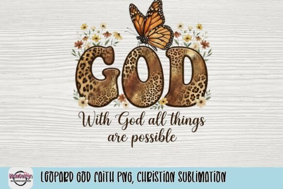Leopard God Faith PNG: Unleashing Christian Sublimation Designs