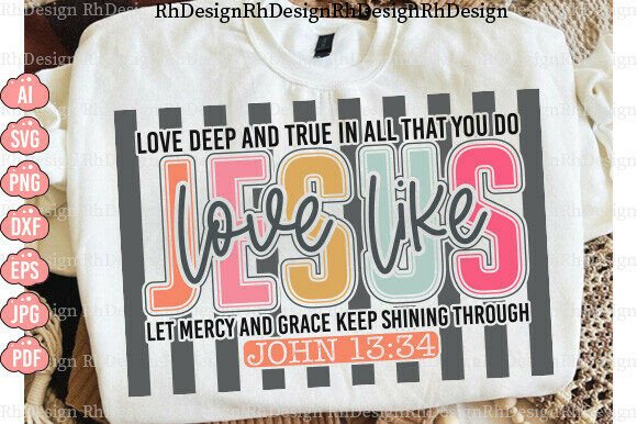 Love Like Jesus SVG John 13:34 Bible PNG