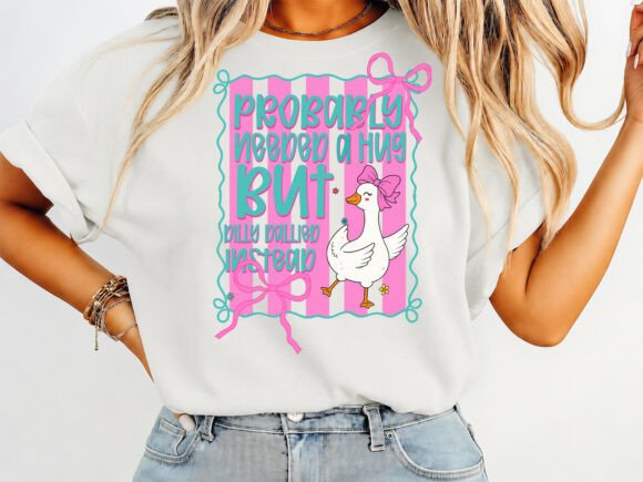 Probably Needed a Hug Coquette T-Shirt: Quirky Charm Meets Design